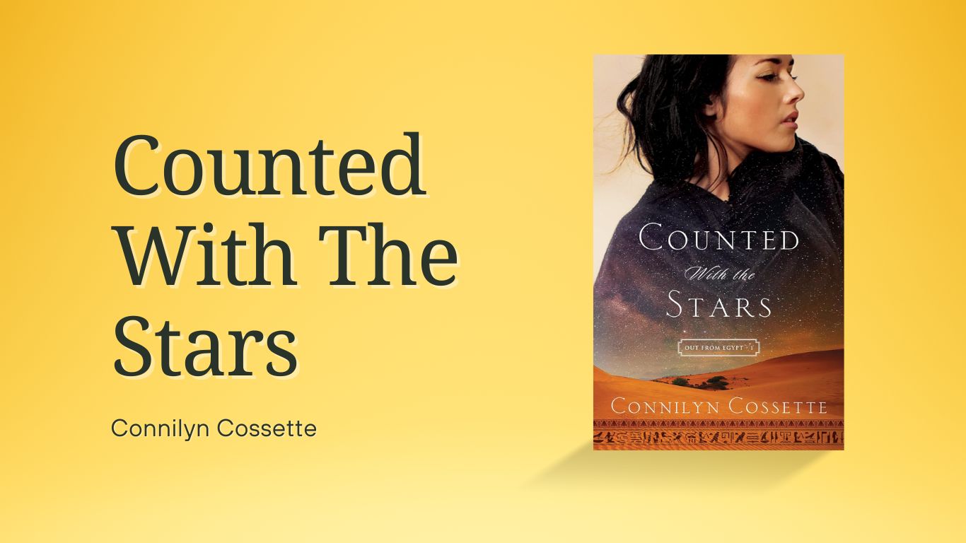 Counted with the Stars by Connilyn Cossette