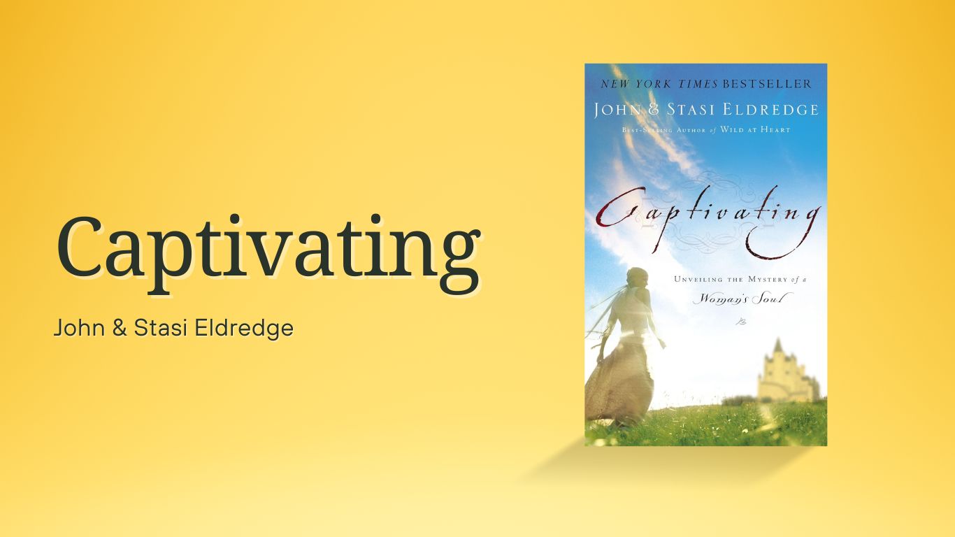 captivating by john and stasi elredge review